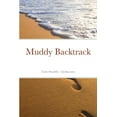 thumbnail image 1 of Muddy Backtrack, (Paperback), 1 of 1