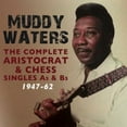 thumbnail image 1 of Muddy Waters - Complete Aristocrat & Chess Singles A's & B's 1947 - Music & Performance - CD, 1 of 1
