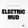 thumbnail image 1 of Muddy Waters - Electric Mud - Music & Performance - CD, 1 of 2