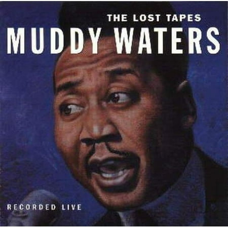 Muddy Waters - Lost Tapes - Blues - CD