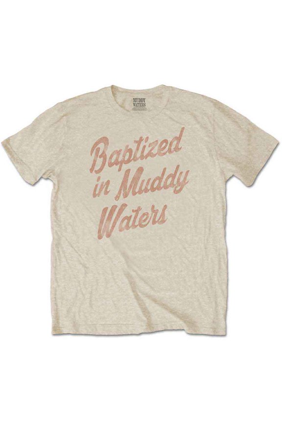 Muddy Waters Unisex T-Shirt Baptized (Medium)