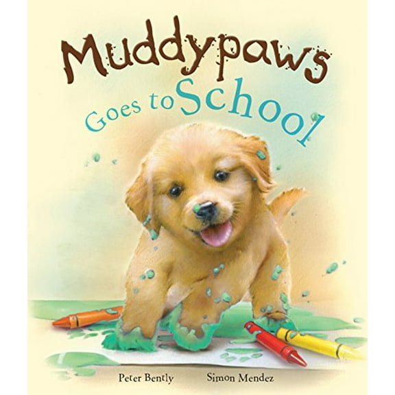 Pre-Owned Muddypaws Goes to School (Hardcover) 1474857442 9781474857444