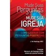 thumbnail image 1 of Mude Suas Perguntas, Mude Sua Igreja: Como Liderar Com Perguntas Poderosas (Paperback), 1 of 1