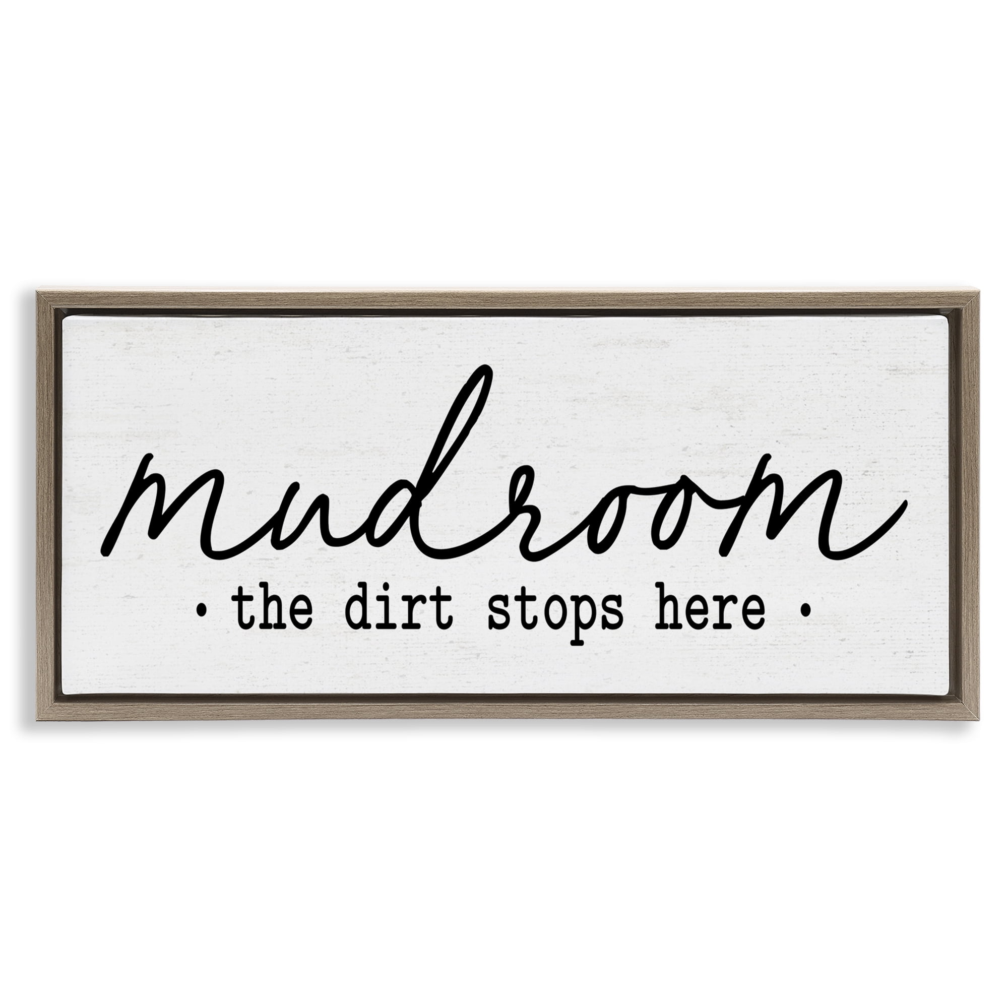 Mudroom Script Dirt Stops Here Brown Framed Floater Canvas Wall Art, design by Lettered and Lined