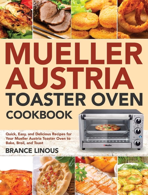 Tuesday's Deal of the Evening - Toaster Oven from Mueller Austria - The  Professional Chef