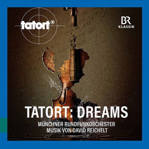 Muenchner Rundfunkorchester Kowalewitz Schirmer - Tatort: Dreams - Music & Performance - CD