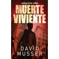 thumbnail image 1 of Muerte Viviente - Apocalipsis Zombi (Paperback), 1 of 1