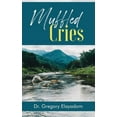 thumbnail image 1 of Muffled Cries, (Paperback), 1 of 1