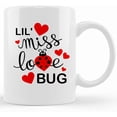 thumbnail image 1 of Mug, Ceramic Coffee Mugs, For Wives, Girlfriends, Iil' Miss Love Bug, Ceramic Novelty Coffee Mug, Tea Cup, Gift Present For Birthday, Christmas Thanksgiving, 1 of 2