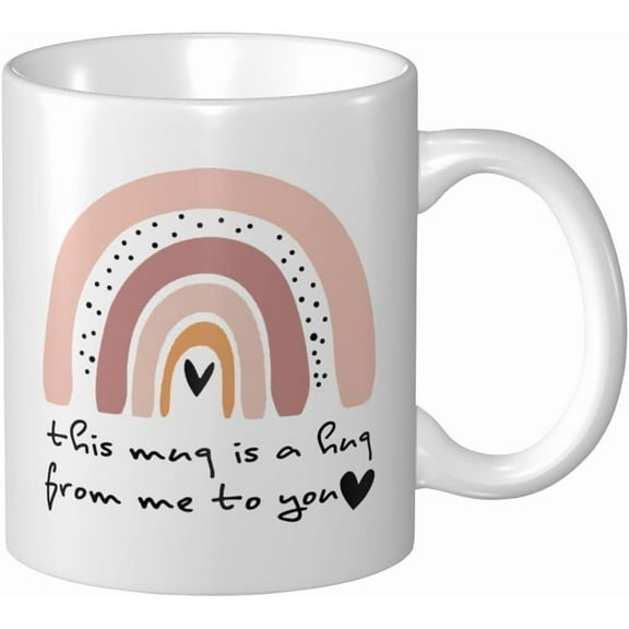 This Mug is A Hug from Me to You Rainbow Coffee Mug, Great Encouragement Present Tea Cup, Get Well Soon Condolence Gift Idea for Women Men Friend Bestie Sister Nurse, 11 Oz