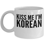 Mug Korean - Kiss Me I'm - Funny Nationality Gifts - 11oz White Ceramic Coffee Cup