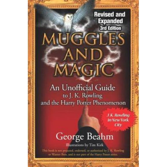 Pre-Owned Muggles and Magic: An Unofficial Guide to J.K. Rowling and the Harry Potter Phenomenon (Paperback) 1571745424 9781571745422
