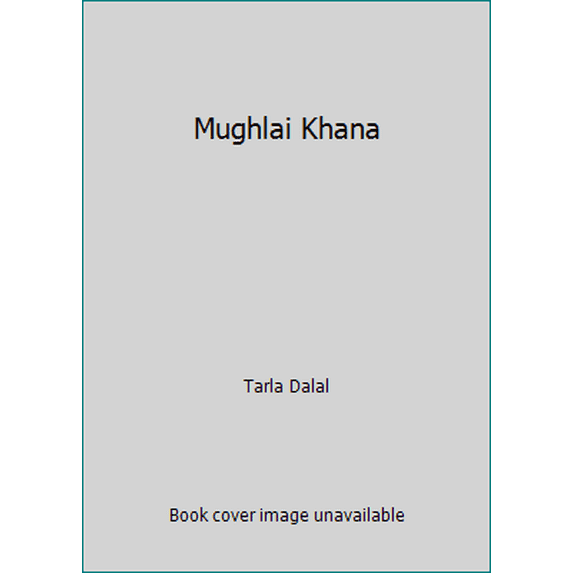 Pre-Owned Mughlai Khana (Hardcover) 818949158X 9788189491581