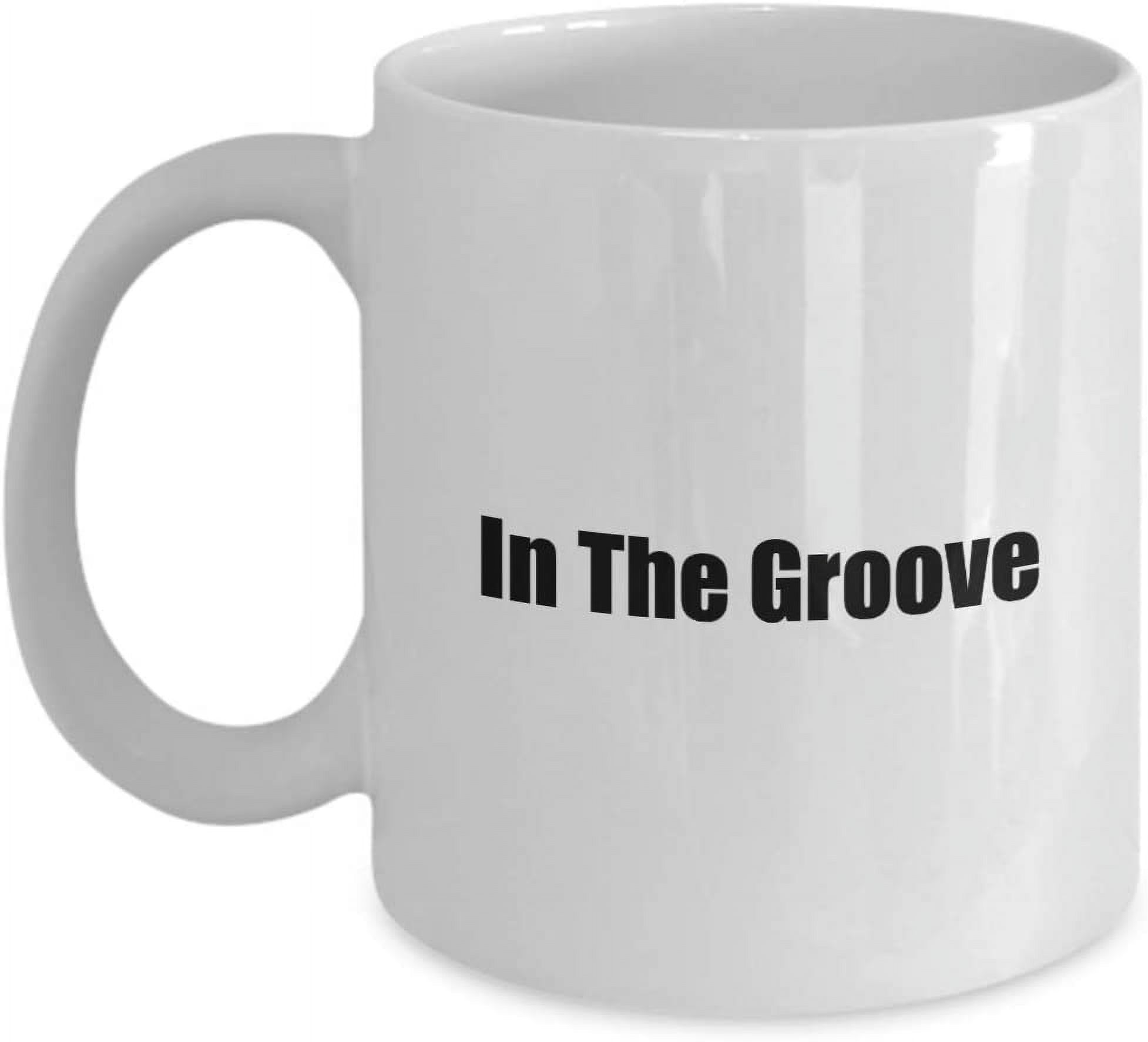 Mugs With Cool Sayings In The Groove from the 60's to 70's on a Classic ...