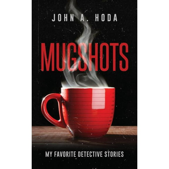 Mugshots: My Favorite Detective Stories, (Paperback)