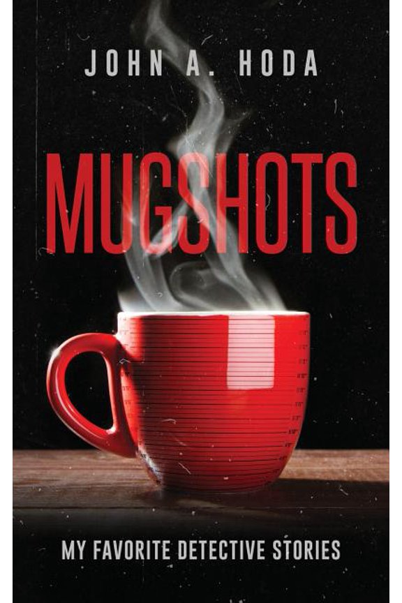Mugshots: My Favorite Detective Stories, (Paperback)