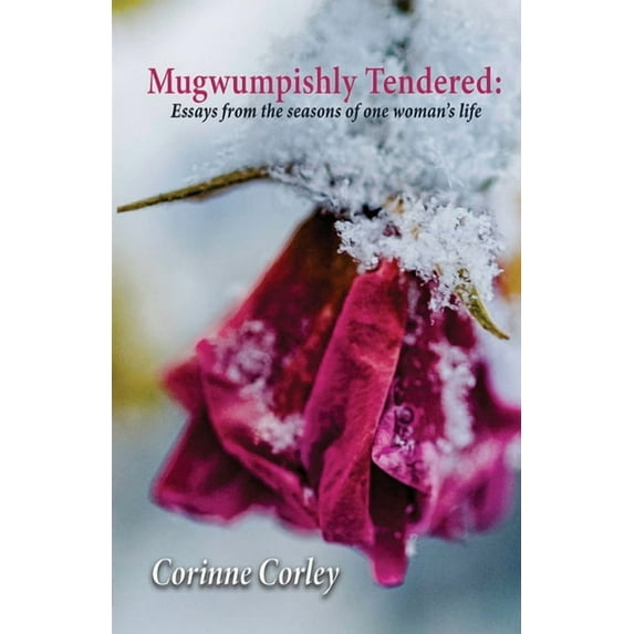 Mugwumpishly Tendered, (Paperback)
