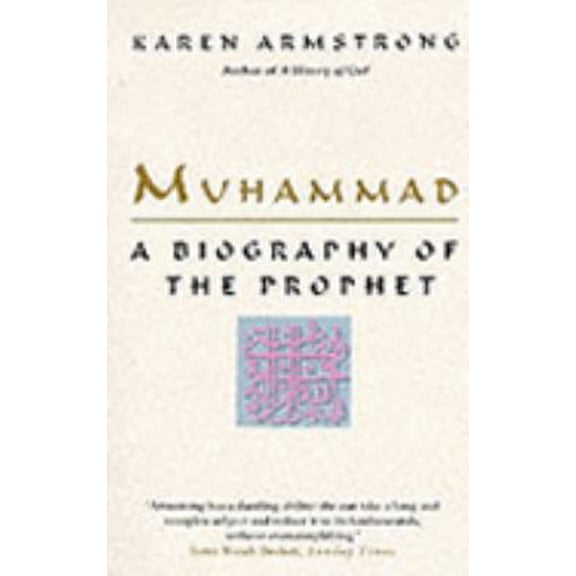 Pre-Owned Muhammad: A Biography of the Prophet (Zzz) (Paperback) 0575062444 9780575062443