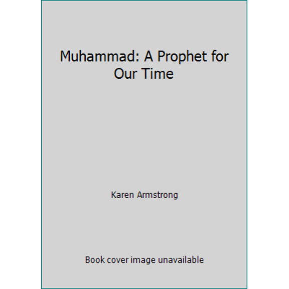 Pre-Owned Muhammad: A Prophet for Our Time (Paperback) 0739482637 9780739482636