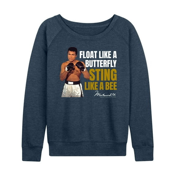 Muhammad Ali - Boxing Legend - Butterflies Float, Bees Sting - Women's Lightweight French Terry Long Sleeve Shirt