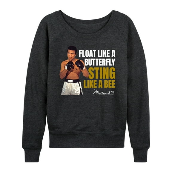 Muhammad Ali - Boxing Legend - Butterflies Float, Bees Sting - Women's Lightweight French Terry Long Sleeve Shirt