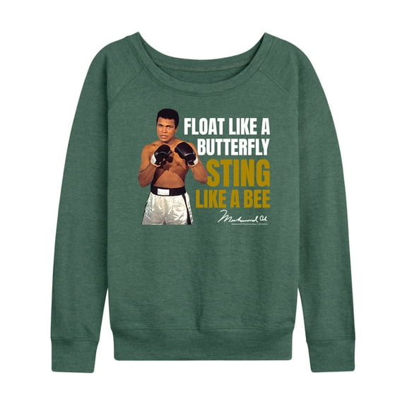 Muhammad Ali - Boxing Legend - Butterflies Float, Bees Sting - Women's Lightweight French Terry Long Sleeve Shirt