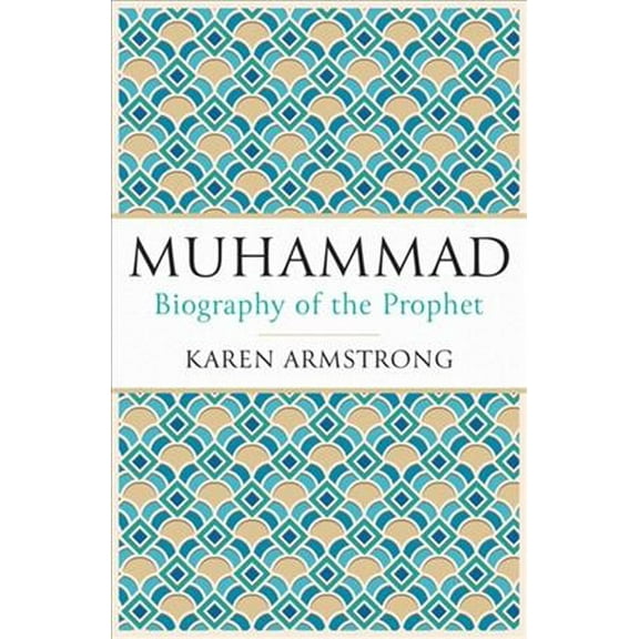 Muhammad : Biography of the Prophet