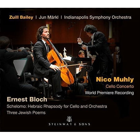 Muhly / Bloch / Bailey / Markl / Indianapolis Sym - Cello Con Schelomo - Music & Performance - CD