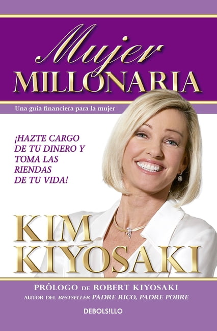 KIM KIYOSAKI Mujer Millonaria / Rich Woman: A Book on Investing for Women (Paperback)