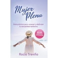 thumbnail image 1 of Mujer Plena: GuÃ­a practica para conocer y disfrutar tu sexualidad, (Paperback), 1 of 1