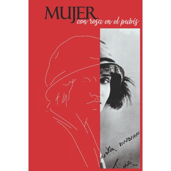 Mujer con rosa en el pubis (Paperback)