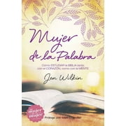 JEN WILKIN Mujer de la Palabra: Cómo Estudiar La Biblia Con Mente Y Corazón, (Paperback)