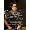 thumbnail image 1 of Mujeres Con Poder En La Historia de España (Paperback), 1 of 1