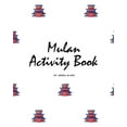 thumbnail image 1 of Mulan Coloring Book for Children (8x10 Coloring Book / Activity Book) (Paperback), 1 of 1