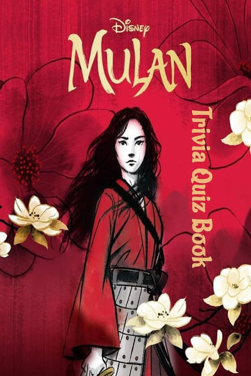Mulan Trivia Quiz Book : Interesting Facts, Funny Things about Mulan ...