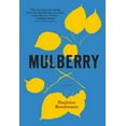thumbnail image 1 of Mulberry: A Novel  Paperback  Paulette Boudreaux, 1 of 1