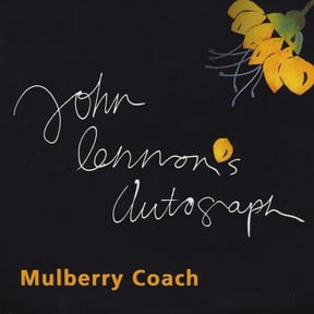 Mulberry Coach - John Lennon's Autograph - Music & Performance - CD