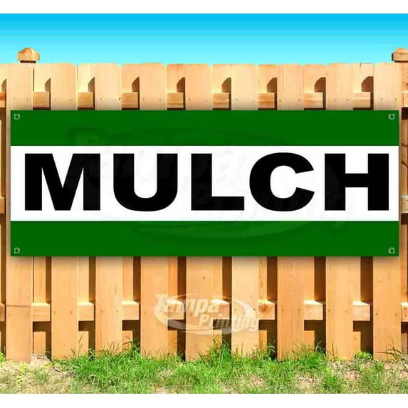 Mulch 13 oz Vinyl Banner With Metal Grommets