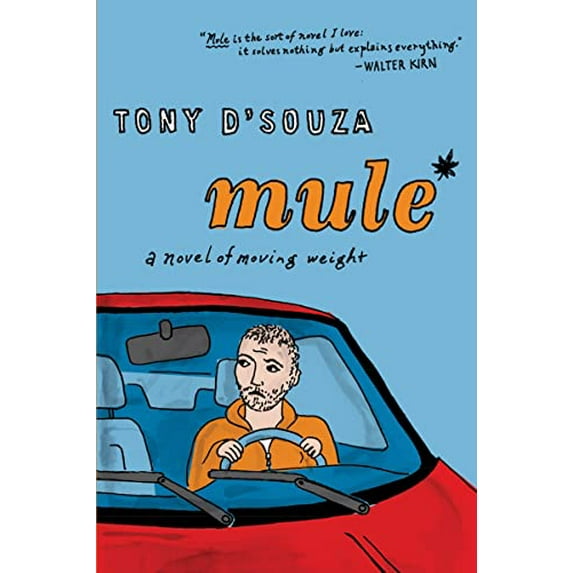 Pre-Owned Mule: A Novel of Moving Weight (Paperback) 0547576714 9780547576718