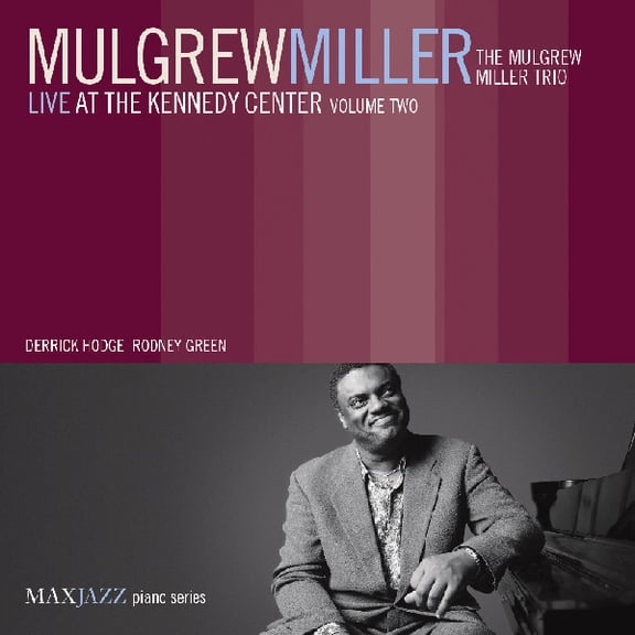 Mulgrew Miller - Live At Kennedy Center, Vol. 2 - Jazz - CD