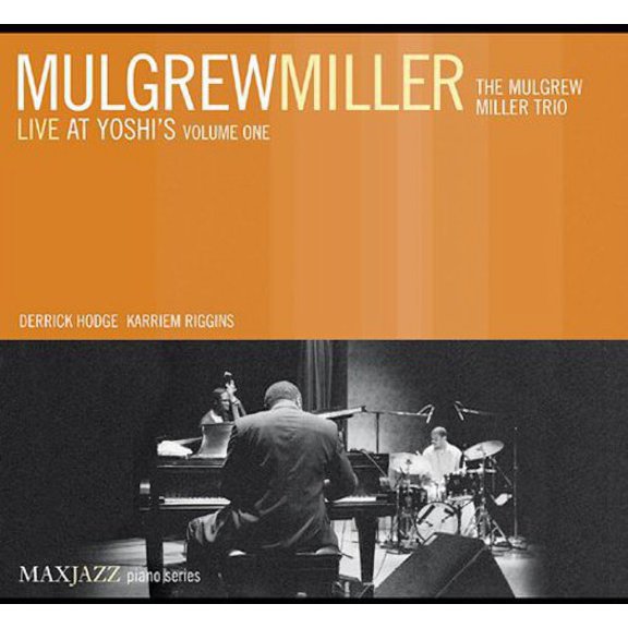 Mulgrew Miller - Live At Yoshi's, Vol. 1 - Music & Performance - CD
