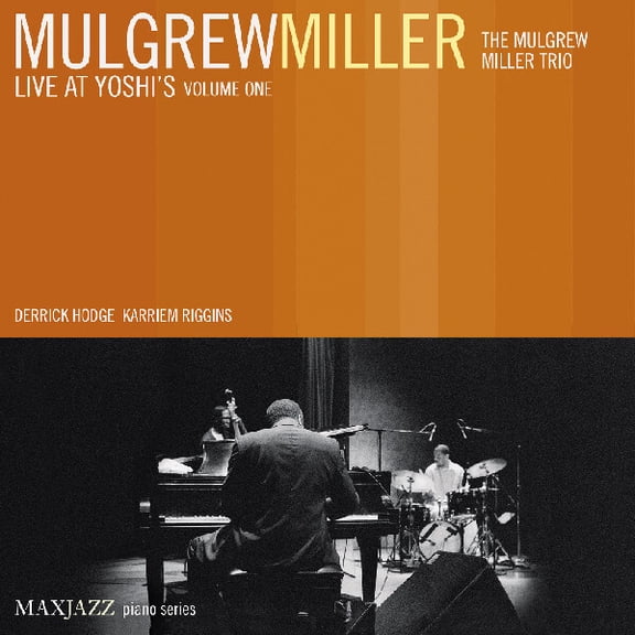 Mulgrew Miller - Live At Yoshi's, Vol. 1 - Music & Performance - CD