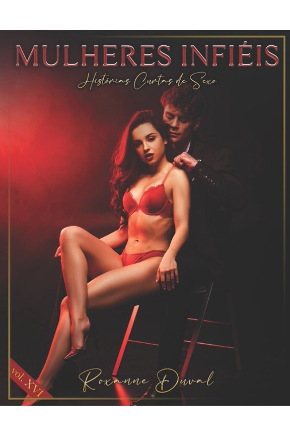 Mulheres Infiis : Histrias Curtas de Sexo (Paperback)
