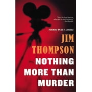 Mulholland Classic Nothing More Than Murder, Paperback