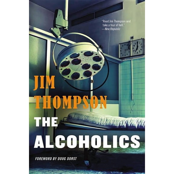 Mulholland Classic The Alcoholics, (Paperback)