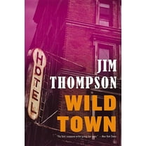 Mulholland Classic: Wild Town (Paperback)