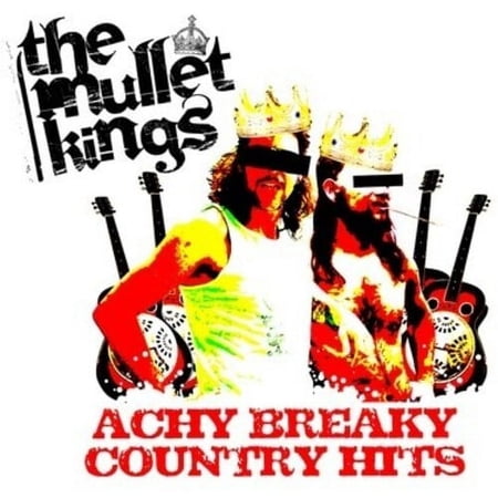 Mullet Kings - Achy Breaky Country Hits - Country - CD