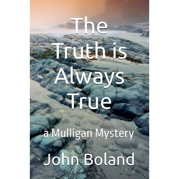 Mulligan Mysteries The Truth is Always True, Book 5, (Paperback)