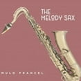 thumbnail image 1 of Mulo Francel - The Melody Sax - Music & Performance - CD, 1 of 1