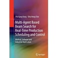 thumbnail image 1 of Multi-Agent Based Beam Search for Real-Time Production Scheduling and Control: Method, Software and Industrial Applicati, (Paperback), 1 of 1